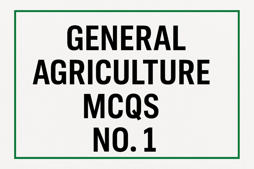 Agriculture mcqs